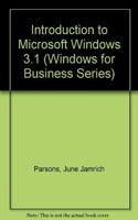 Introduction to Microsoft Windows 3.1 (Windows for Business Series)