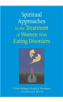 Spiritual Approaches in the Treatment of Women with Eating Discorders
