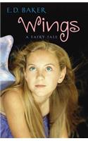 Wings: A Fairy Tale