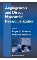 Angiogenesis and Direct Myocardial Revascularization