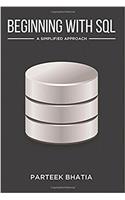 Beginning with SQL: A Simplified Approach