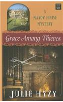 Grace Among Thieves