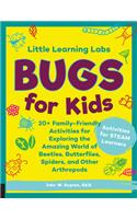 Little Learning Labs: Bugs for Kids, abridged paperback edition