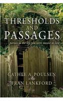Thresholds and Passages