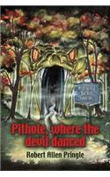 Pithole