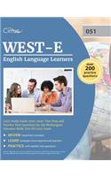 WEST-E English Language Learners (051) Study Guide 2019-2020