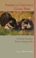 America's Greatest Game Bird