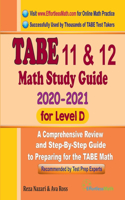 TABE 11 & 12 Math Study Guide 2020 - 2021 for Level D