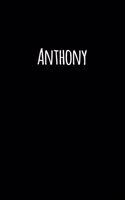 Anthony: Clean Personalized Lined Notebook / Journal Gift, 120 Pages, 6x9, Soft Cover, Matte Finish, Perfect Gift for Anthony