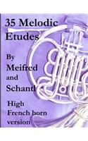 35 Melodic Etudes, High French Horn Version