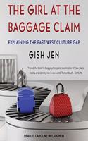 Girl at the Baggage Claim Lib/E
