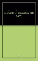 Elements Of Journalism (Hb 2023)