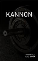 Kannon: Blank Daily Workout Log Book - Track Exercise Type, Sets, Reps, Weight, Cardio, Calories, Distance & Time - Space to Record Stretches, Warmup, Coold