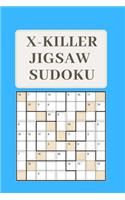X-Killer Jigsaw Sudoku: 182 Great Puzzles(8 X Killer Jigsaw Sudoku)
