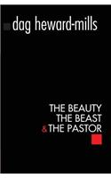 Beauty, The Beast and the Pastor