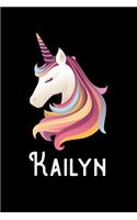 Kailyn: Journal (Diary, Notebook) Personalized Custom Name Unicorn Birthday Gift for Girls and Women