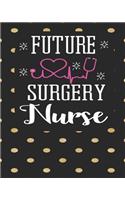 Future Surgery Nurse