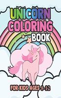 Unicorn Coloring Book for Kids Ages 8-12