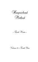 Harpsichord Method - Volume 10: (10 Harpsichord Method)