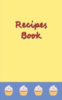 Recipes Book: Blank Recipe Journal to Write in for Women, Document all your special recipes ... for Women, Wife, Mom, Grandmother 6" x 9" 120 pages