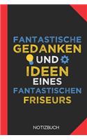 Fantastische Gedanken eines Friseurs