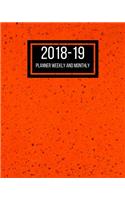 2018-19 Planner Weekly and Monthly