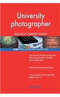 University photographer RED-HOT Career Guide; 2588 REAL Interview Questions