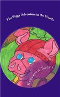 The Piggy Adventure in the Woods