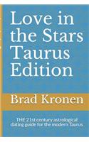 Love in the Stars Taurus Edition