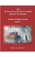 365 Proverbs and Proverbial Quotes & Idioms