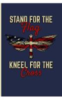 Stand for the Flag Kneel for the Cross: American Flag Journal Football Notebook Blank Lined Journal Planner