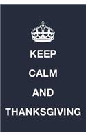 Keep Calm and Thanksgiving