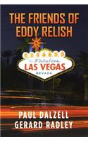 The Friends of Eddy Relish