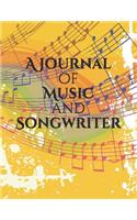 A Journal of Music and Songwriter: Song and Music Journal for Song Lover