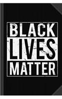 Black Lives Matter Journal Notebook