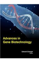 ADVANCES IN GENE BIOTECHNOLOGY