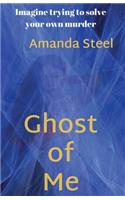Ghost of Me