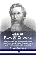 Life of Rev. A. Crooks