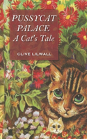 Pussycat Palace: A Cat's Tale