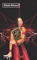 Notebook: Shinsuke Nakamura Medium College Ruled Notebook 129 Pages Lined 7 X 10 in (17.78 X 25.4 CM)