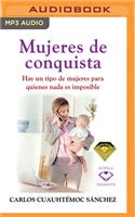 Mujeres de Conquista