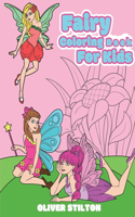 Fairy Coloring Book for Kids: A Cute Coloring Book for Kids. Fantastic Activity Book and Amazing Gift for Boys, Girls, Preschoolers, ToddlersKids.