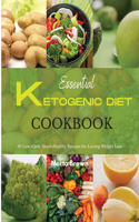Essential Ketogenic Diet Cookbook