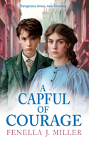 A Capful of Courage: An emotional Victorian saga series from Fenella J Miller(2 The Nightingale Family)