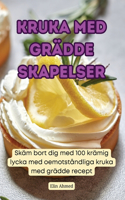 Kruka Med Grädde Skapelser