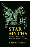 Star Myths of the Greeks and Romans