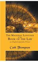 Magickal Language of the Book of the Law