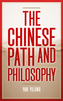 Chinese Path and Philosophy