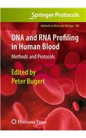 DNA and RNA Profiling in Human Blood