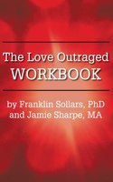 Love Outraged Workbook